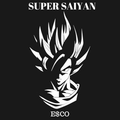 SUPER SAIYAN [Prod. Serge Crown/YR]