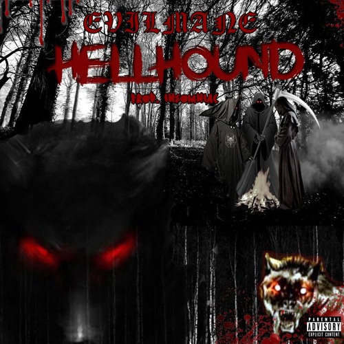 EVILMANE - HELLHOUND (PROD. INSOMNIAC)