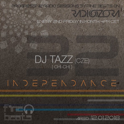 Independance #32@RadiOzora January | Dj Tazz Exclusive Guest Mix
