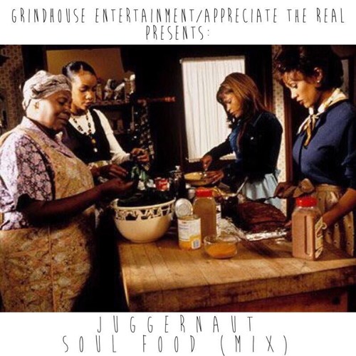 Juggernaut - Soul Food (Mix)