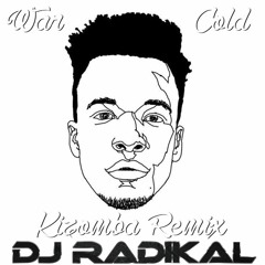 War Cold - Remix Kizomba - Dj Radikal