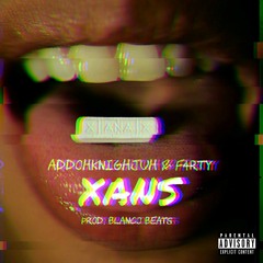 AddOhKnighJuh & F4rty - Xans (Prod. Blanco Beats)