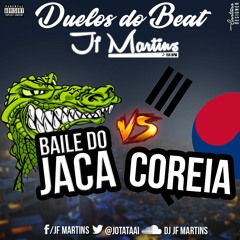 DUELO DOS BEATS - BAILE DO JACA VS COREIA #FUNKSEMBARREIRAS [ DJS JF MARTINS & JAMAICA ]