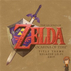 The Legend Of Zelda: Ocarina Of Time - Title Theme (XELAZED Lo-Fi HipHop Edit)