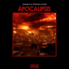 VennSkap & Cristhian Moore - Apocalipsis (Original Mix)
