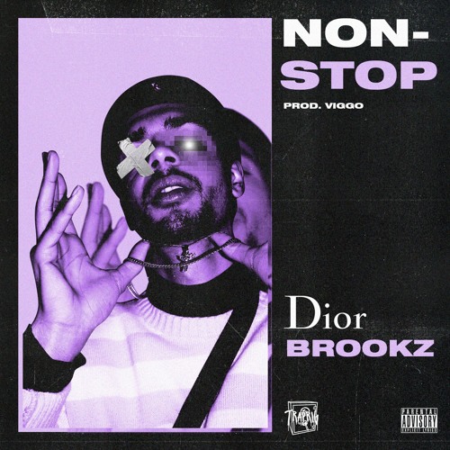 Dior Brookz - "NONSTOP" (Prod. Viggo)