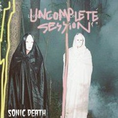 SONIC DEATH - UH - UH - HUH