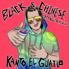 Black & Chinese Spanglish Version (Huncho Jack Cover) Origin. Prod By Southside