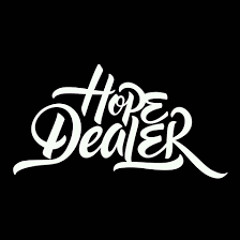 Hope Dealer - Prod by LucidBeats