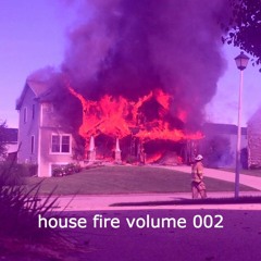 house fire volume 2