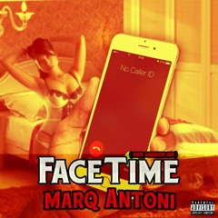 FaceTime (Prod By: Chari$ma 808)