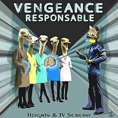 Tiogris & TV Scream ▶ Vengeance Responsable