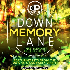 Down Memory Lane (Thirst Quencher Vol. 15)