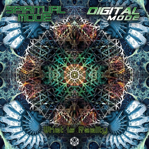 Digital Mode & Spiritual Mode - What is the reality