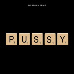 Lil Stench - Pussy Scrabble