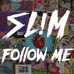 Follow Me