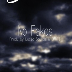 VII - No Fakes (Prod By Lucid Soundz & BFOTI)