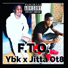 Y.B.K -Jitta OT8 ~FTO