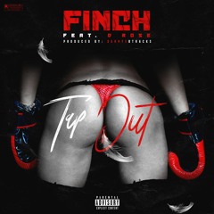 Finch Feat. D Rose "Tap Out"