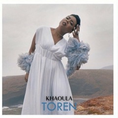 Khaoula - Toren | خولة مجاهد - تورن