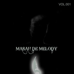 Masah De Melody Vol 001