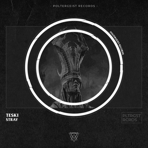 Stream Teski - Stray [PR Release] by Poltergeist Records | Listen ...