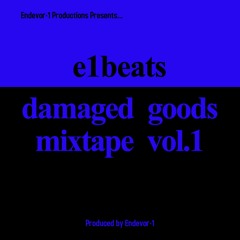 damaged goods mixtape volume 1