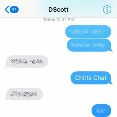 CHITTER CHAT by D$cott Ft FG ThrillA