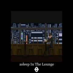 davnnk - asleep In The Lounge | [os] Exclusive