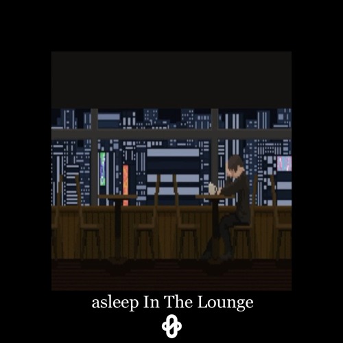 davnnk - asleep In The Lounge | [os] Exclusive
