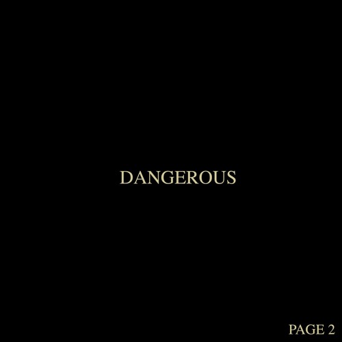 Dangerous