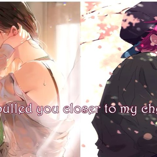 Nightcore - Say you won't let go