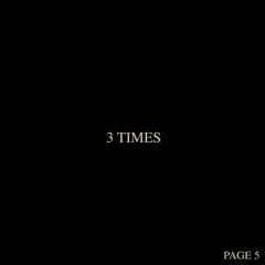3 TIMES