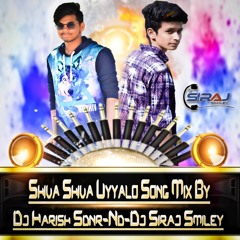 [Shiva - Shiva - Uyyalo] - Song - Mix - By - (Dj Harish Sdnr) Nd - (Dj Siraj Smiley)