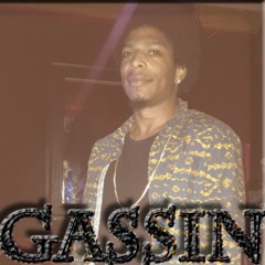 Gassin (Produced by Joel Venom)