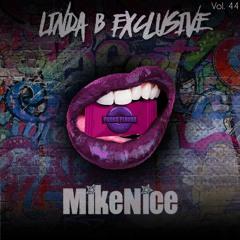 Linda B Exsclusive Vol. 44 - Mike Nice