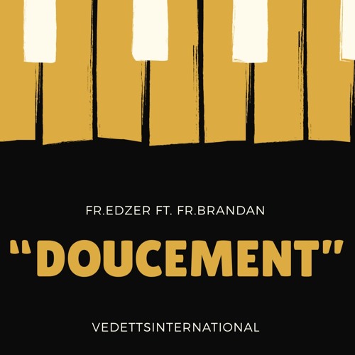 "Doucement"