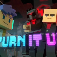 ♪ Turn It Up - A Minecraft Original Music VideoSong ♪ (1)
