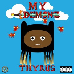 Thyrus - My Demonz