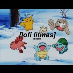 [lofi litmas]