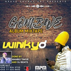 Gombwe Album Mixtape By Bravesounds Entertainment @Dj Beats & Mambo Takue