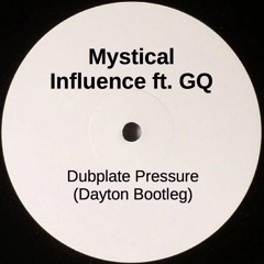Mystical Influence - Dubplate Pressure(Dayton Bootleg)V4