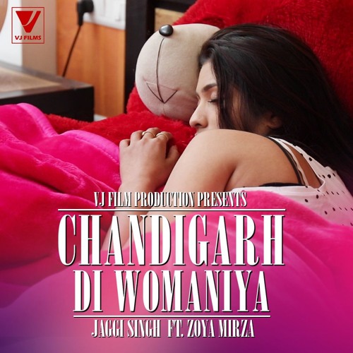 New Punjabi Song 2018 | Chandigarh Di Womaniya | Jaggi Singh Ft Zoya Mirza | A Vijay Chaurasia Film