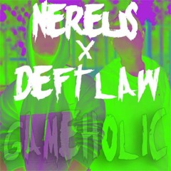 NEREUS X  Deftlaw - Gameholic [Preview]