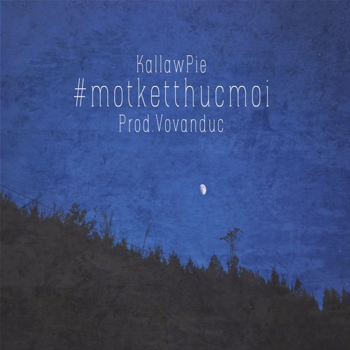 Một Kết Thúc Mới - KallawPie [ Prod.Vovanduc ]