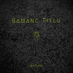 Outlaw - Ramane titlu