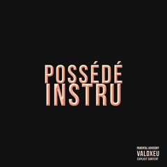 Possédé (Instrumental) - VALD