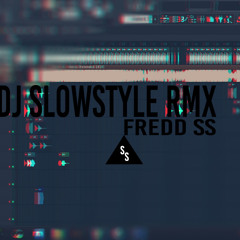 105-BPM-ADIOS-NEW-SLOWSTYLE-EXTENDED- DJ SLOWSTYLE