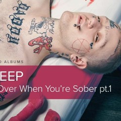 LiL PEEP – COME OVER WHEN YOU'RE SOBER PT. 1
