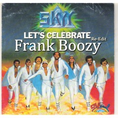 Skyy - Let's Celebrate (Frank Boozy Re-Edit) Free DL